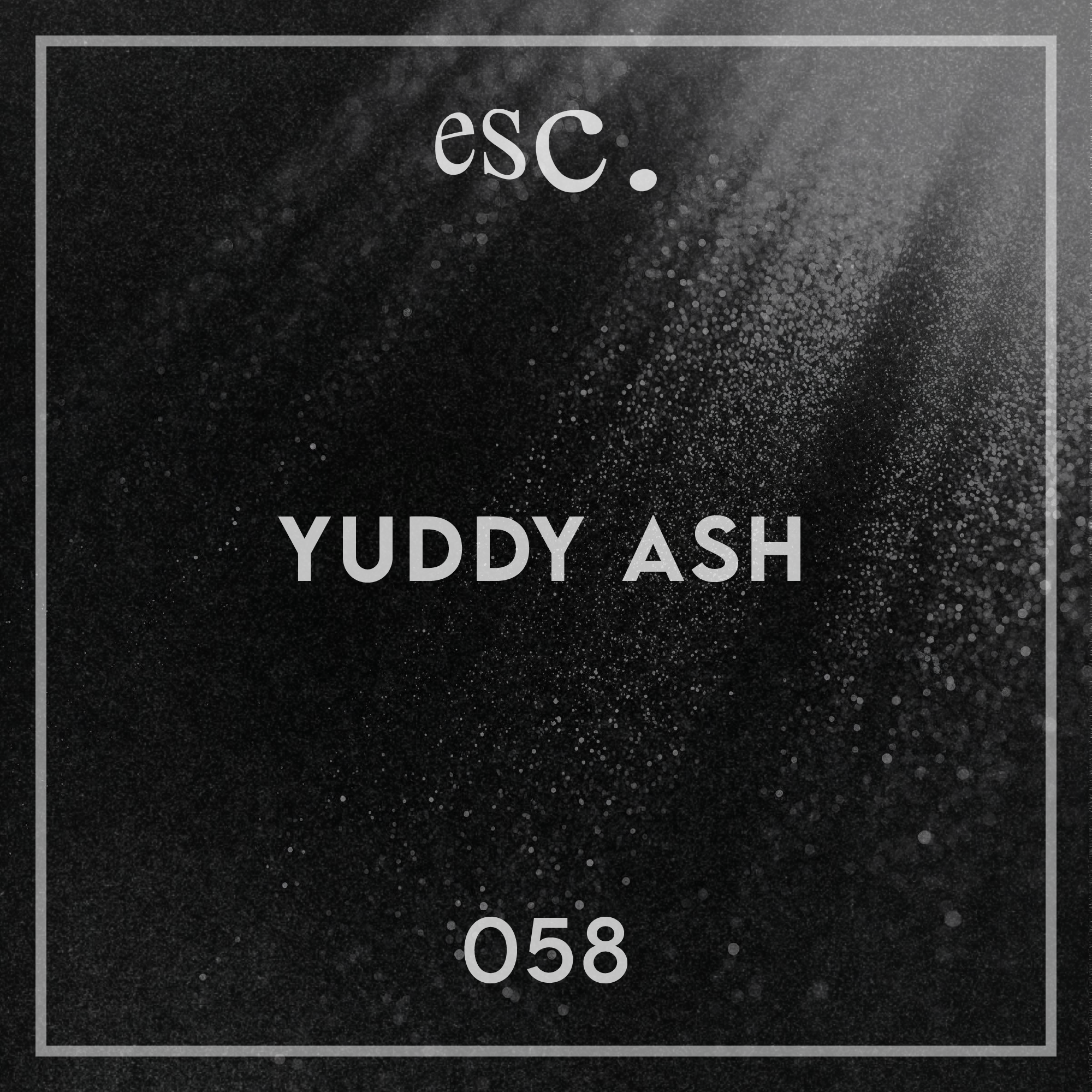 058 | Yuddy Ash