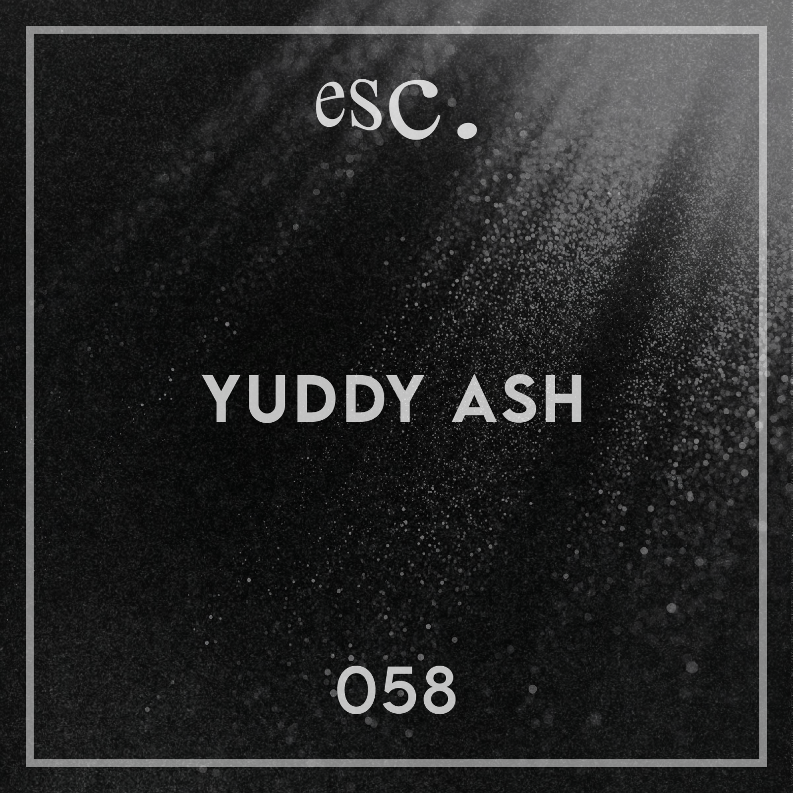 058 | Yuddy Ash